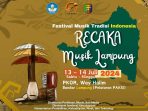 Kemdikbud Ristek Gelar Festival Recaka Musik Lampung 13-14 Juli