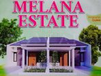 Melana Estate: Rumah Subsidi Modern, Strategis, dan Nyaman