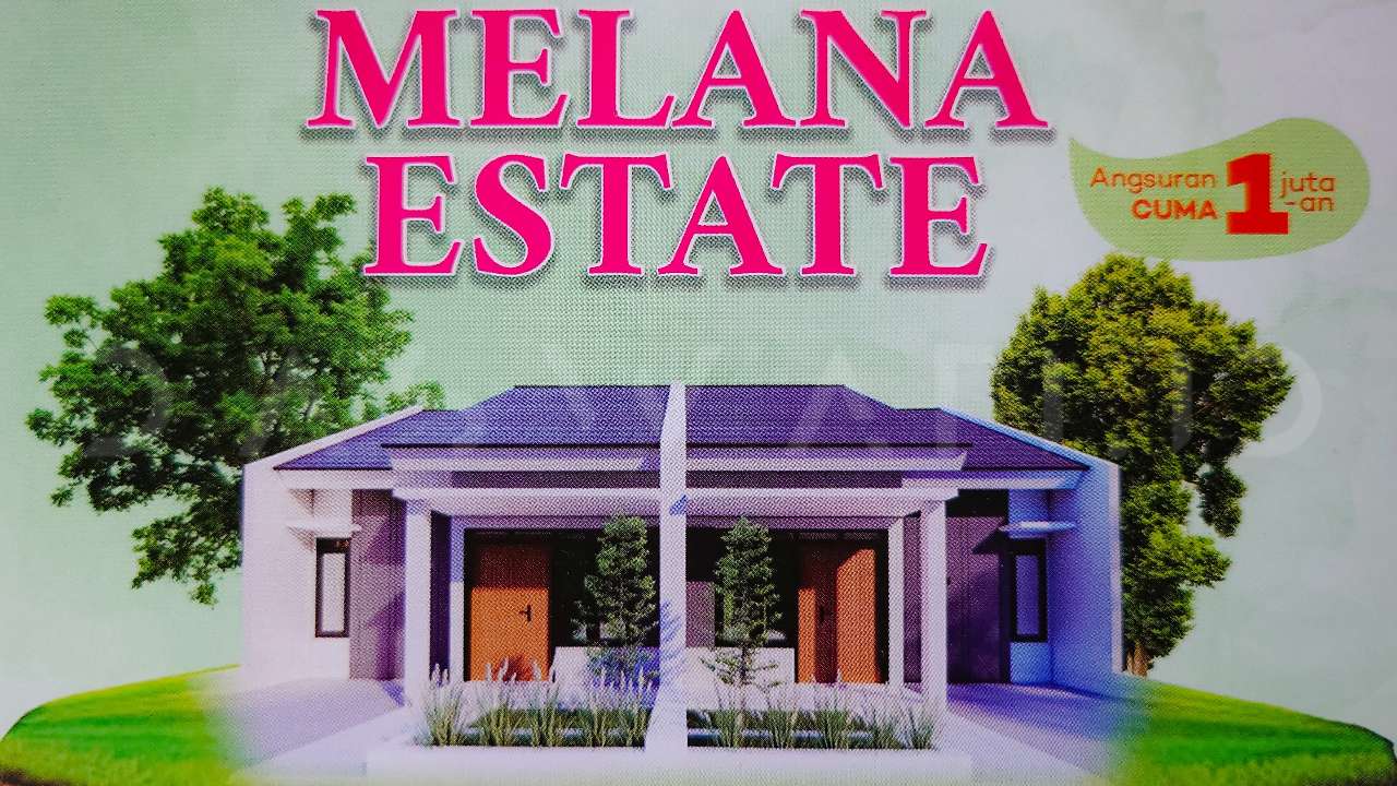 Melana Estate: Rumah Subsidi Modern, Strategis, dan Nyaman