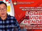 KPU Lampung Gelar Lomba Video Pendek Bertema Demokrasi, Hadiah Menarik Menanti!